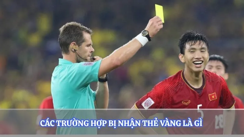 Các trường hợp bị phạt thẻ vàng là gì 